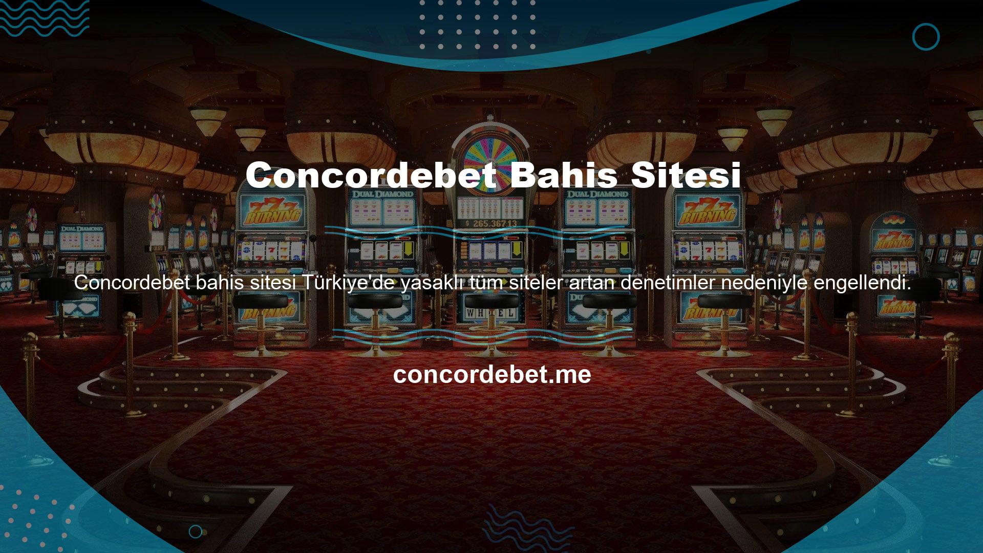 Yurt dışından casino oyunları oynama imkanı sunan Concordebet sitesi, ülke tarafından yasaklanan sitelerden biri olduğu için sık sık engelleniyor